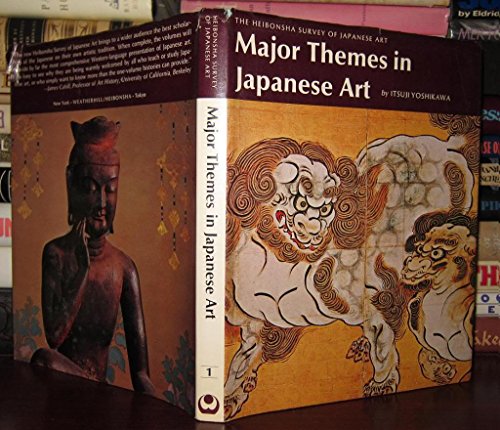 Major Themes in Japanese Art (Heibonsha Survey of Japanese Art, Vol. 1)