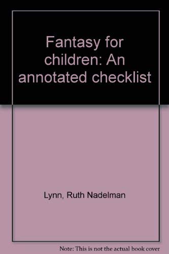 Fantasy for Children: An Annotated Checklist