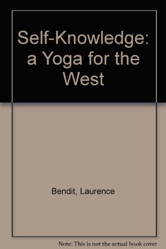 SELF KNOWLEDGE : A YOGA FOR THE WEST