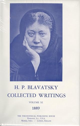 H. P. Blavatsky Collected Writings 1889, Volume XI