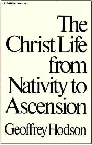 Christ Life from Nativity to Ascension (Quest Books)