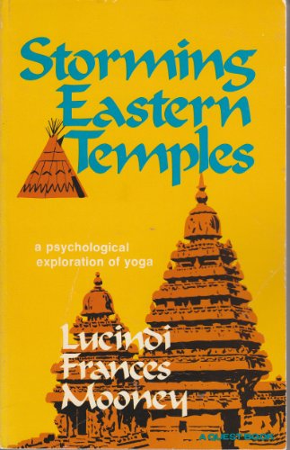 Storming Eastern Temples a Psychological Exploration of Yoga