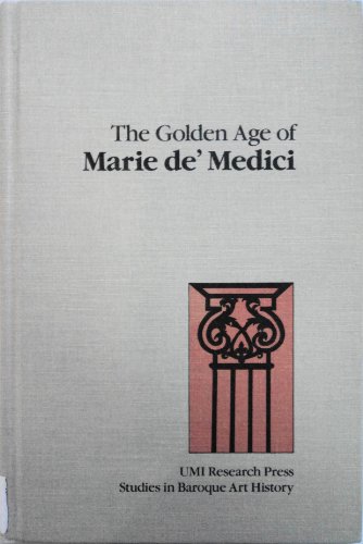 The Golden Age of Marie de'Medici
