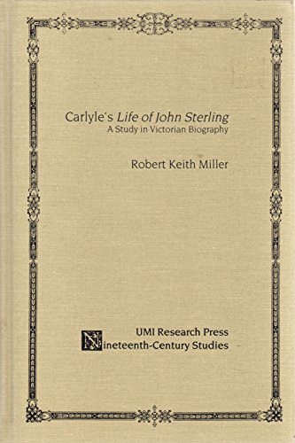 Carlyle's Life of John Sterling: a Study in Victorian Biography,