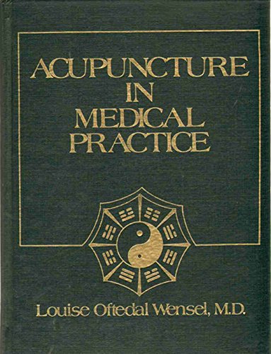 Acupuncture in Medical Practice