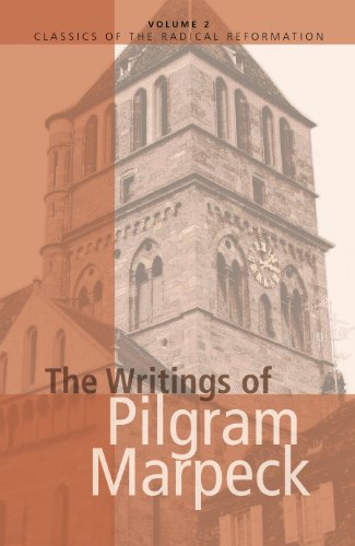 The Writings of Pilgram Marpeck