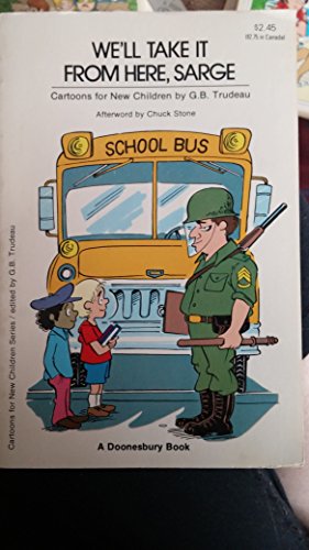 We'll Take it From Here, Sarge: Cartoons for New Children