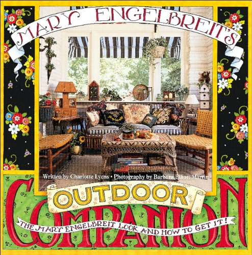 Mary Engelbreit's Outdoor Companion: The Mary Engelbreit Look and How to Get It (Mary Engelbreit's Companion)
