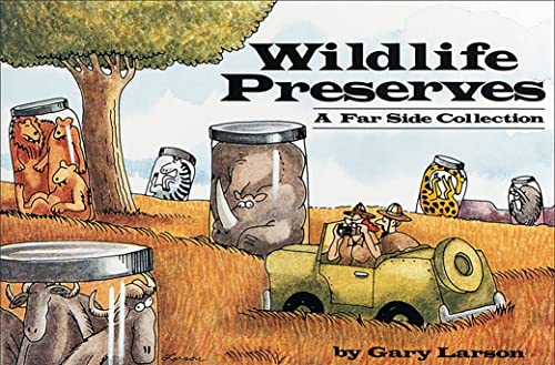 Wildlife Preserves, 13: A Far Side Collection