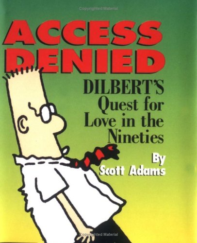 Access Denied: Dilbert's Quest for Love in the Nineties