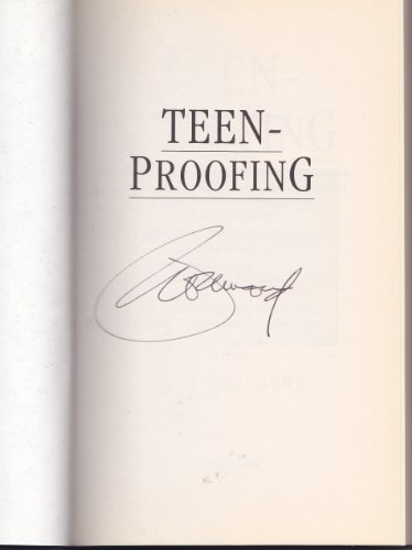 Teen-Proofing: A Revolutionary Approach to Fostering Responsible Decision Making in Your Teenager
Teen-Proofing: A Revolutionary Approach to Fostering Responsible Decision Making in Your Teenager