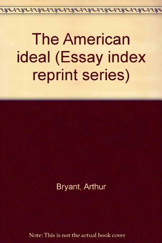 american ideals essay american ideals essay