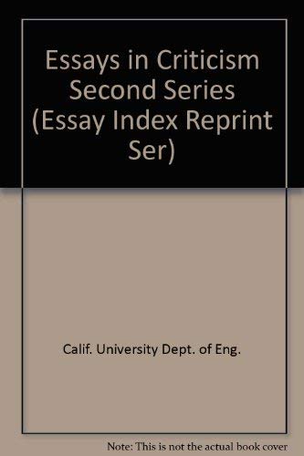 Essays in Criticism. Second Series