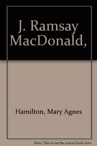 J. RAMSAY MACDONALD,