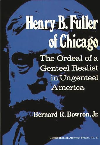 Henry B. Fuller of Chicago