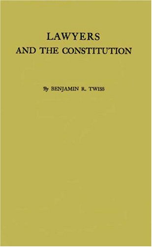 Lawyers and the Constitution: How Laissez Faire Came to the Supreme Court