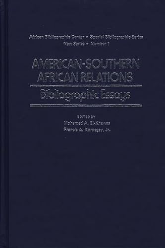 American-Southern African Relations: Bibliographic Essays