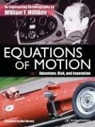 Equations of Motion: Adventure, Risk and Innovation. An Engineering Autobiography