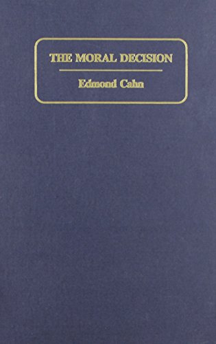 The Moral Decision: Right and Wrong in the Light of American Law