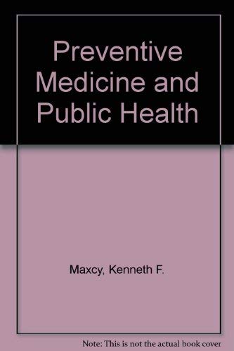 Mascy-Rosenau Public Health and Preventive Medicine Eleventh Edition