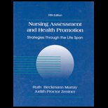 Nursing Assessment and Health Promotion
