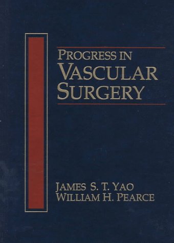 Progress in Vascular Surgery