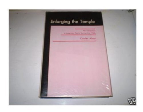 Enlarging the Temple; New Directions in American Poetry During the 1960s