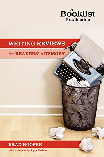 Writing Reviews for Readers' Advisory (Booklist Publication)