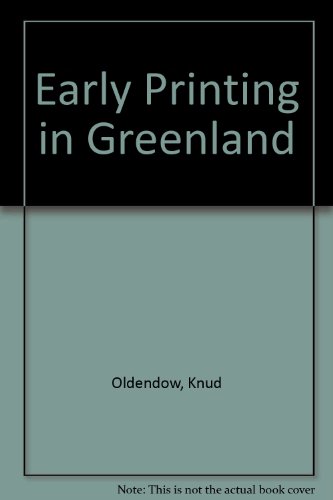 The Spread of Printing. Western Hemisphere: Greenland