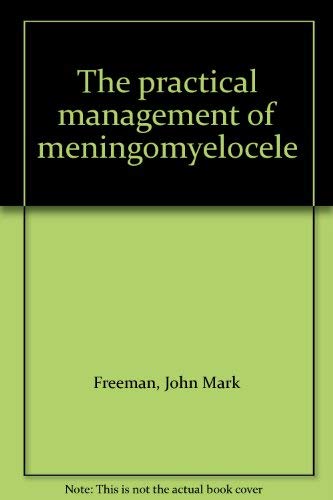 Practical Management of Meningomyelocele