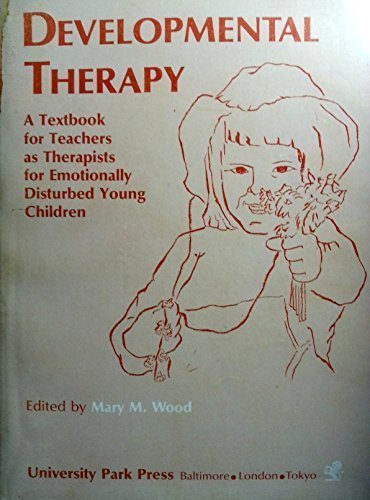 Developmental Therapy : A Textbook for Teachers As Therapists for Emotionally Disturbed Young Children
Developmental Therapy : A Textbook for Teachers As Therapists for Emotionally Disturbed Young Children