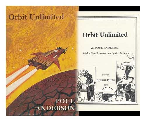 Orbit Unlimited (The Gregg Press science fiction series).