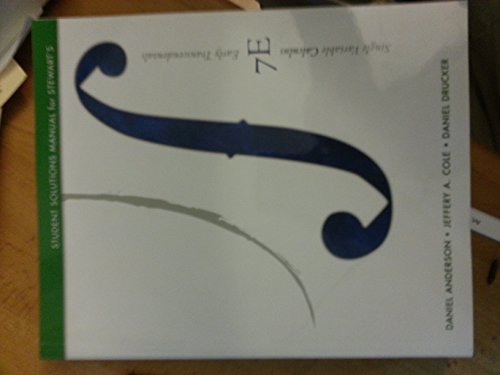 Student Solutions Manual, (Chapters 1-11) for Stewart's Single Variable Calculus: Early Transcendentals, 7th
Student Solutions Manual, (Chapters 1-11) for Stewart's Single Variable Calculus: Early Transcendentals, 7th