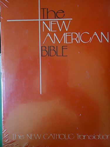 The New American Bible For Catholics