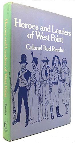 Heroes and Leaders of West Point,