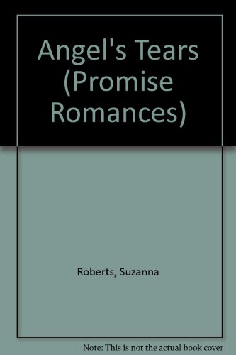 Angel's Tears (Promise Romances)