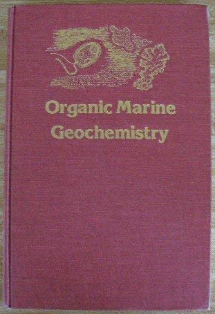 Organic Marine Geochemistry.