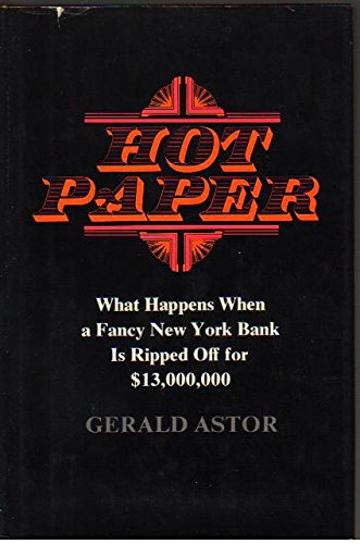 HOT PAPER What Happens When a Fancy New York Bank is Ripped Off for $13,000,000