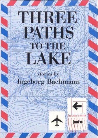 Three Paths to the Lake (First Edition)