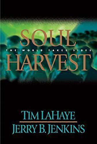Soul Harvest (Left Behind, Book 4)