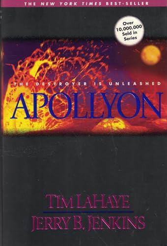 Apollyon: The Destroyer Is Unleashed (Left Behind No. 5)