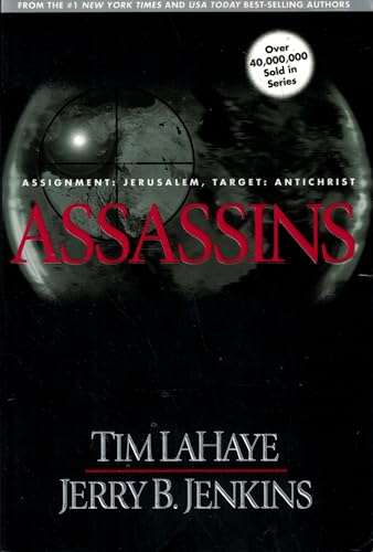 Assassins: Assignment Jerusalem, Target AntiChrist (The Left Behind Series)