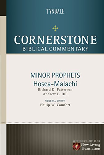 Minor Prophets: Hosea through Malachi (Cornerstone Biblical Commentary)
Minor Prophets: Hosea through Malachi (Cornerstone Biblical Commentary)