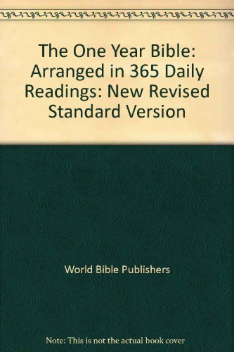The One Year Bible: Arranged in