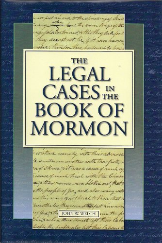 The Legal Cases in the Book of Mormon (rare signed copy)
