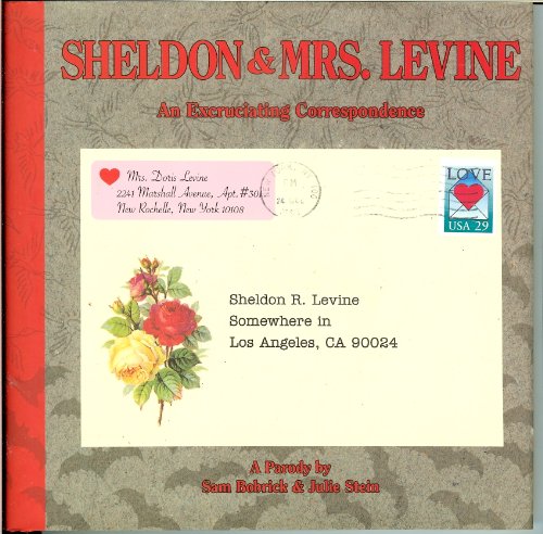 Sheldon and Mrs. Levine, An Excruciating Correspondence.