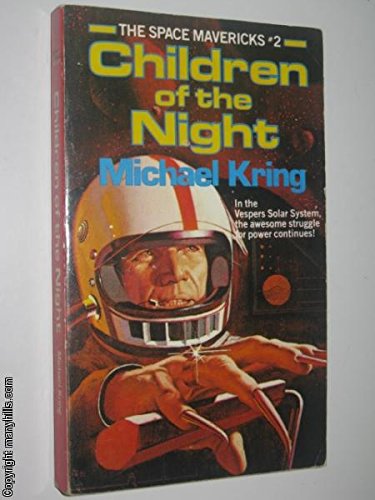 Children of the Night (The Space Mavericks #2) *