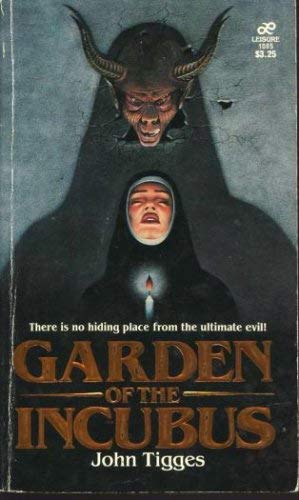 Garden of the Incubus (First Edition Paperback Original)