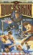 Gold Town Gal : Buckskin 41