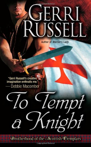 To Tempt a Knight (Brotherhood of the Scottish Templars)